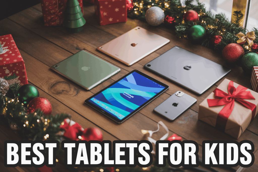 Best Tablets For Kids